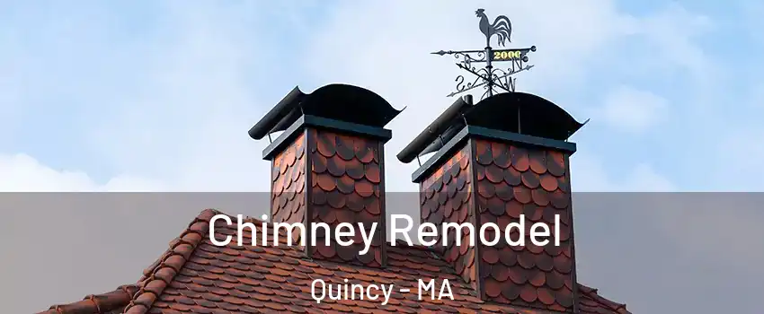  Chimney Remodel Quincy - MA