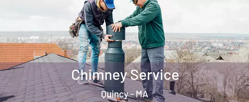  Chimney Service Quincy - MA