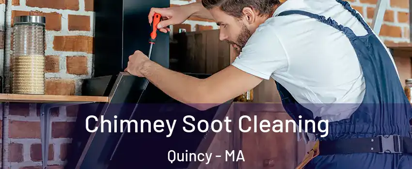  Chimney Soot Cleaning Quincy - MA
