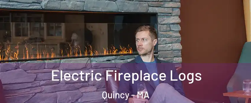  Electric Fireplace Logs Quincy - MA